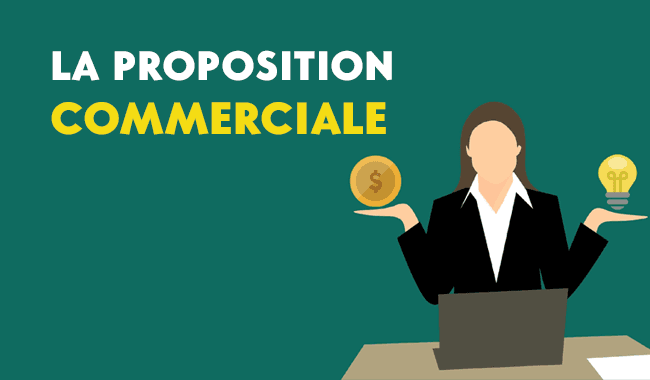 Concevoir une proposition technico-commerciale adaptée